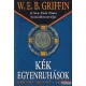 W. E. B. Griffin - Kék egyenruhások