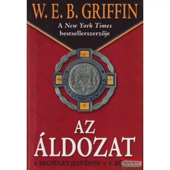 W. E. B. Griffin - Az áldozat
