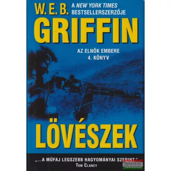 W. E. B. Griffin - Lövészek
