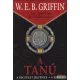 W. E. B. Griffin - A tanú