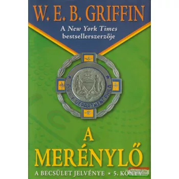 W. E. B. Griffin - A merénylő