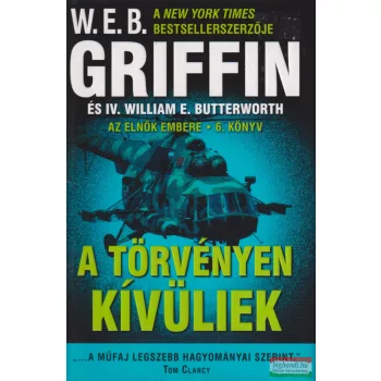 W. E. B. Griffin - A törvényen kívüliek