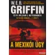 W. E. B. Griffin - A mexikói ügy