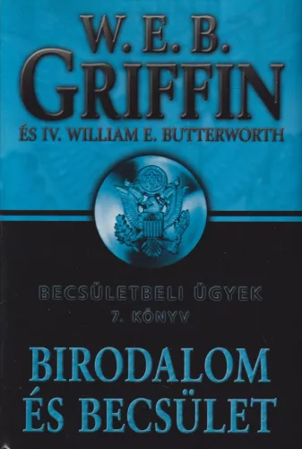 W. E. B. Griffin - Birodalom és becsület