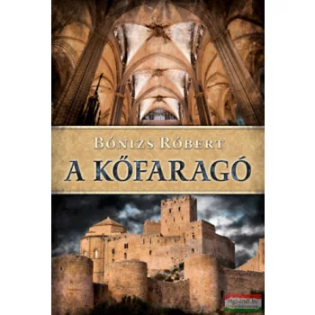 Bónizs Róbert - A kőfaragó