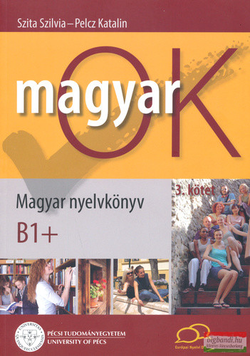 MagyarOK 3. kötet ​B1+ - tankönyv és munkafüzet 