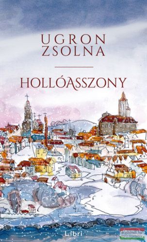 Ugron Zsolna - Hollóasszony