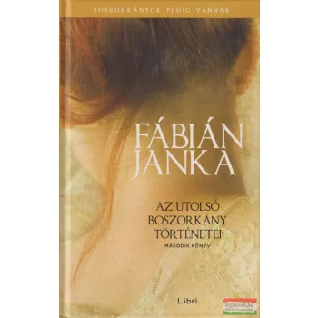 Fábián Janka - Az utolsó boszorkány történetei 2. 