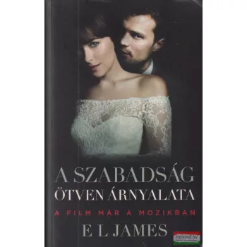 E. L. James - A szabadság ötven árnyalata