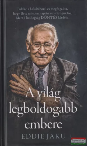 Eddie Jaku - A világ legboldogabb embere