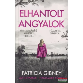 Patricia Gibney - Elhantolt angyalok