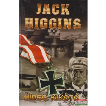 Jack Higgins - Hideg kikötő