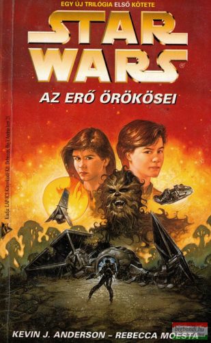 Kevin J. Anderson, Rebecca Moesta - Az erő örökösei - Star Wars