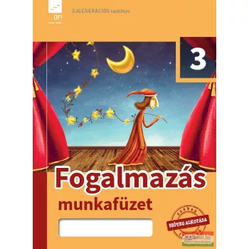 Fogalmazás 3. Munkafüzet