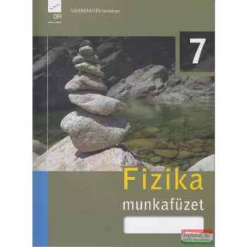 Fizika 7. munkafüzet