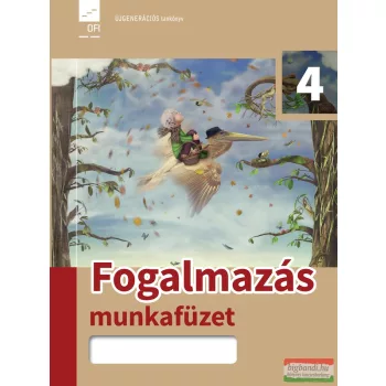 Fogalmazás 4. munkafüzet