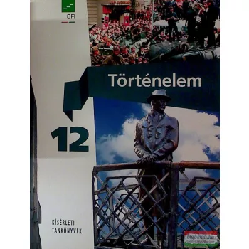 Történelem 12. tankönyv - FI-504011201/1