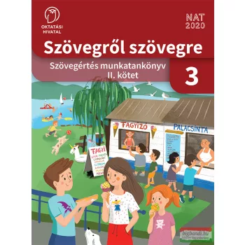   Szövegről szövegre. Szövegértés munkatankönyv 3. osztály II. kötet OH-MIR03TA/II