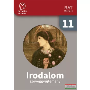 Irodalom szöveggyűjtemény 11. OH-MIR11SZ