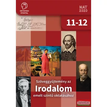   Szöveggyűjtemény az Irodalom emelt szintű oktatásához 11-12. - OH-MIR1112E