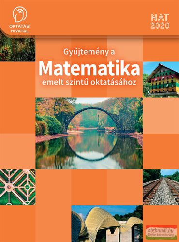 Gyűjtemény a Matematika emelt szintű oktatásához - OH-MAT912AE