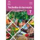 Technika és tervezés tankönyv 7. C MODUL Kertészeti technológiák OH-TET07TA/C