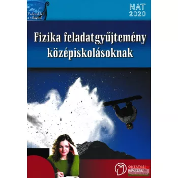   Fizika feladatgyűjtemény középiskolásoknak - OH-FIZ910GY