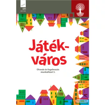   Játékváros. Olvasás és fogalmazás munkafüzet 3. - OH-SNE-MIR03M