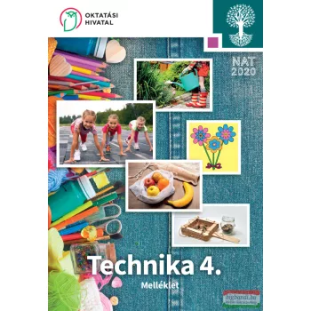 Technika és tervezés 4. Melléklet - OH-SNE-TET04GY/II