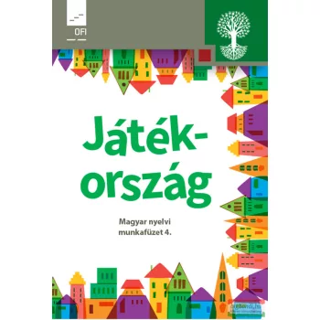 Játékország. Magyar nyelvi munkafüzet 4. - OH-SNE-MNY04M