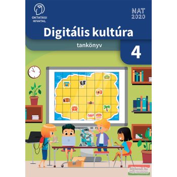 Digitális kultúra tankönyv 4. - OH-DIG04TA