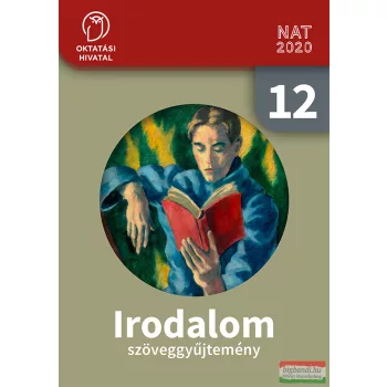 Irodalom szöveggyűjtemény 12. - OH-MIR12SZ