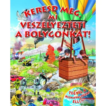 Keresd meg, mi veszélyezteti a bolygónkat!