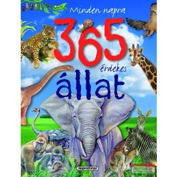 Minden napra ... 365 érdekes állat