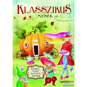 Csodaszép altatómesék - Klasszikus mesék