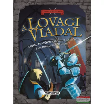 Timothy Knapman - Kalandos küldetés - A lovagi viadal