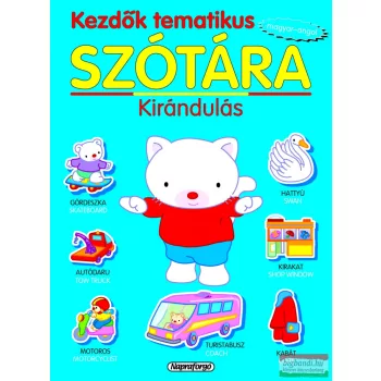Kezdők tematikus szótára - Magyar-angol: Kirándulás