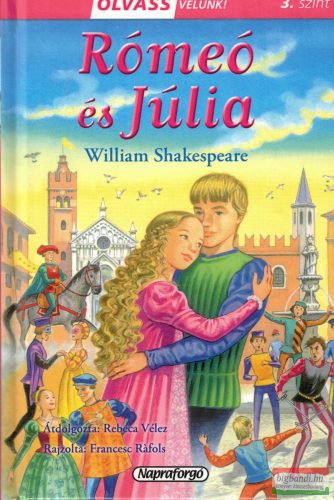 William Shakespeare, Rebeca Vélez - Rómeó és Júlia