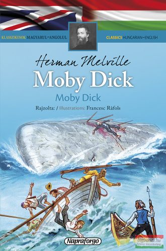 Klasszikusok magyarul-angolul: Moby Dick