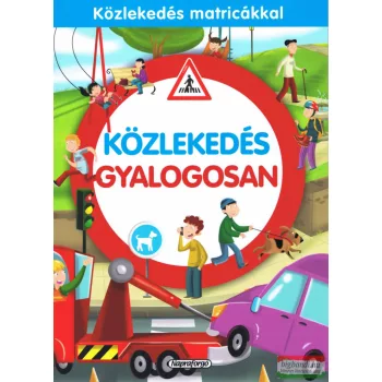 Közlekedés gyalogosan - Közlekedés matricákkal
