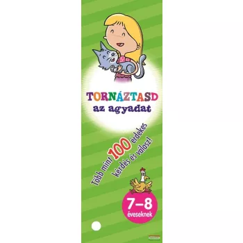 Tornáztasd az agyadat- 7-8 éveseknek