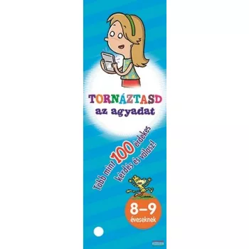 Tornáztasd az agyadat -  8-9 éveseknek