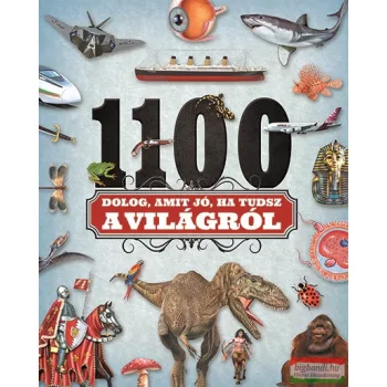 1100 dolog, amit jó, ha tudsz a világról