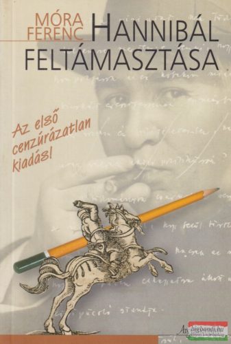 Móra Ferenc - Hannibál feltámasztása