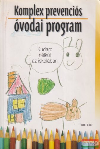 Komplex prevenciós óvodai program - Kudarc nélkül az iskolában