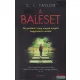 C. L. Taylor - A baleset