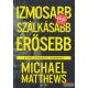 Michael Matthews - Izmosabb, ​szálkásabb, erősebb