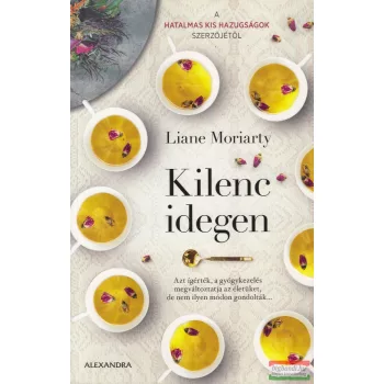 Liane Moriarty - Kilenc idegen
