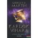 George R. R. Martin - Kardok vihara - A tűz és jég dala III.