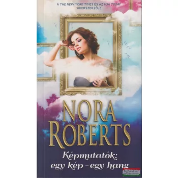 Nora Roberts - Képmutatók: egy kép-egy hang